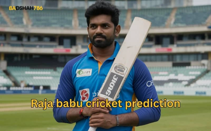 raja babu cricket prediction